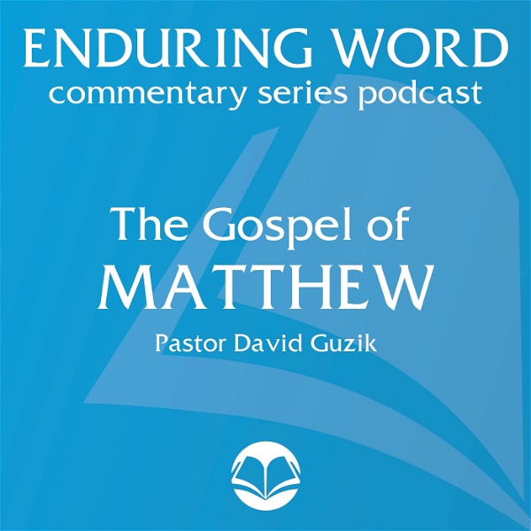 Artwork for The Gospel of Matthew – Enduring Word Media Server