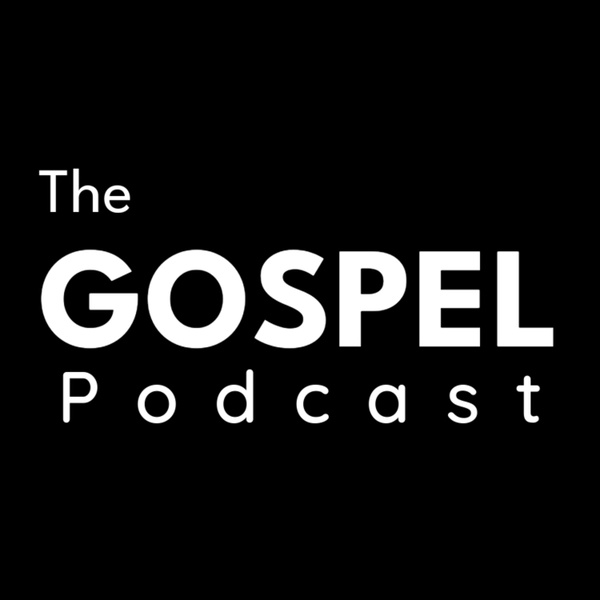 Artwork for The Gospel Podcast