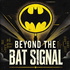 Beyond the Bat Signal