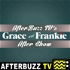 The Grace And Frankie After Show Podcast