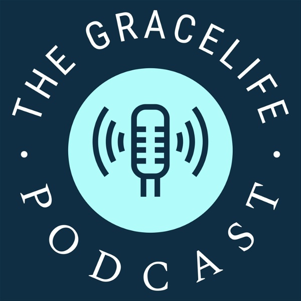 Artwork for The GraceLife Podcast