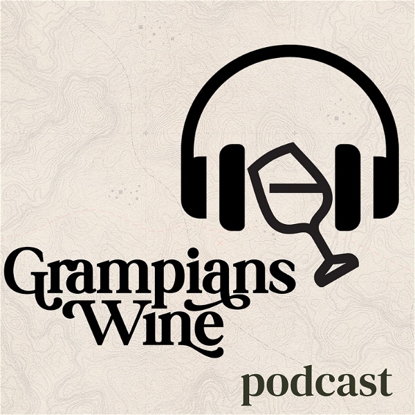 Artwork for The Grampians Wine Podcast