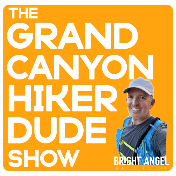 Artwork for The Grand Canyon Hiker Dude Show
