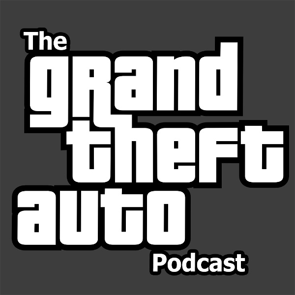Artwork for The Grand Theft Auto Podcast