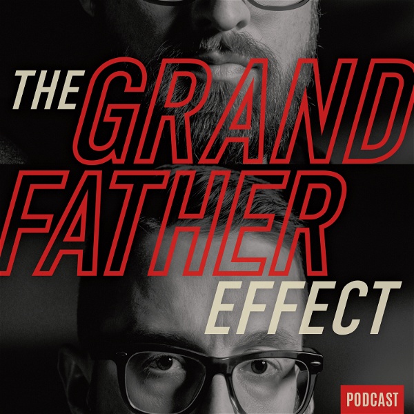Artwork for The Grandfather Effect