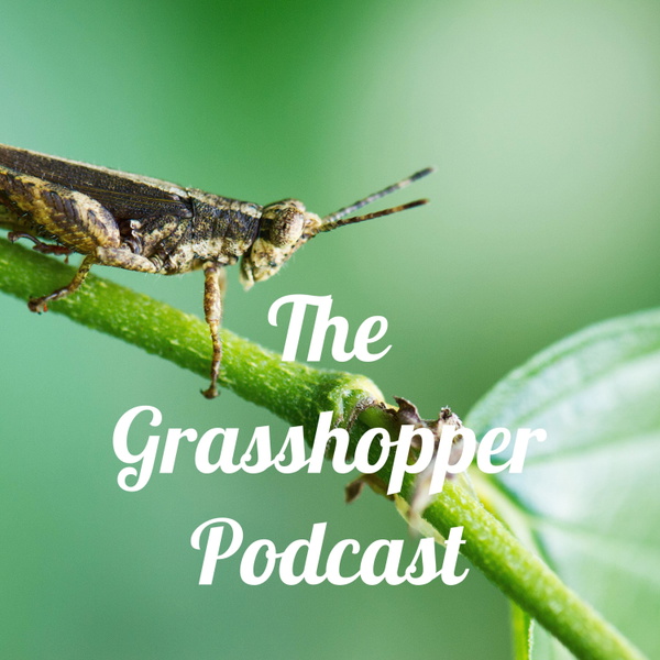Artwork for The Grasshopper Podcast