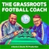 The Grassroots Football Coach