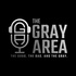 The Gray Area