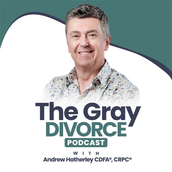 Artwork for The Gray Divorce Podcast