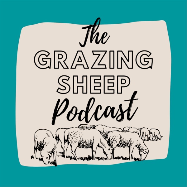 Artwork for The Grazing Sheep Podcast