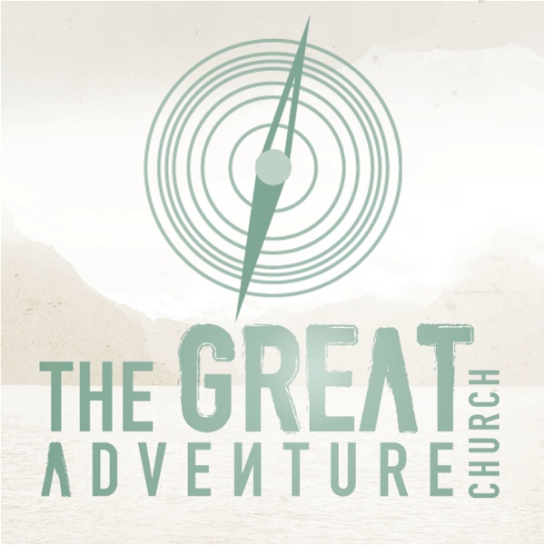 Artwork for The Great Adventure Church