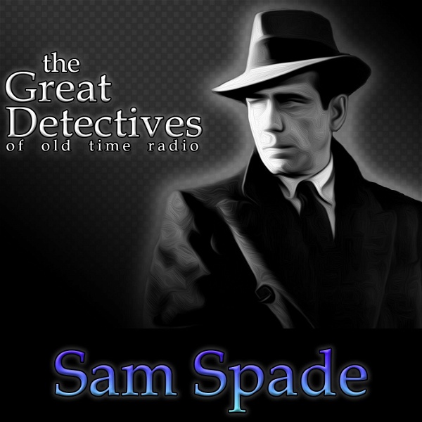 Artwork for The Great Detectives Present Sam Spade
