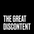 The Great Discontent