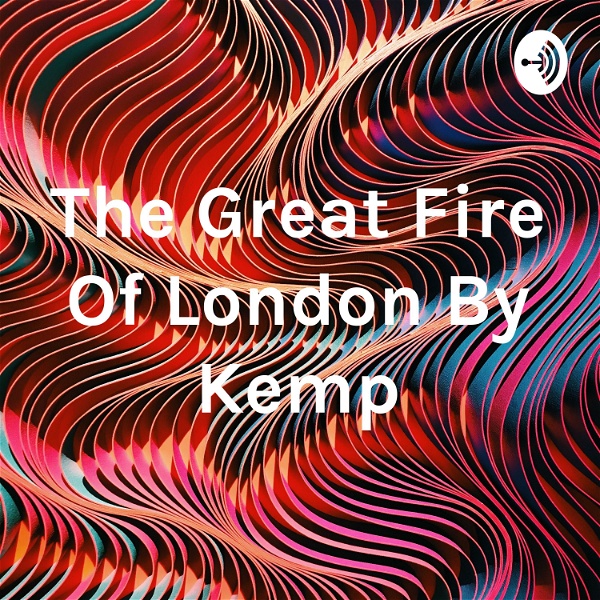 Artwork for The Great Fire Of London By Kemp