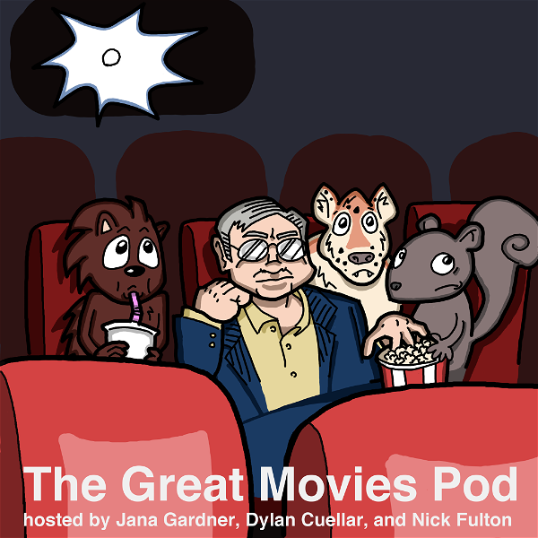 Artwork for The Great Movies Pod: A Retrospective Film Review Show