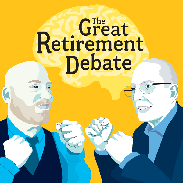 Artwork for The Great Retirement Debate