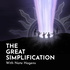 The Great Simplification with Nate Hagens