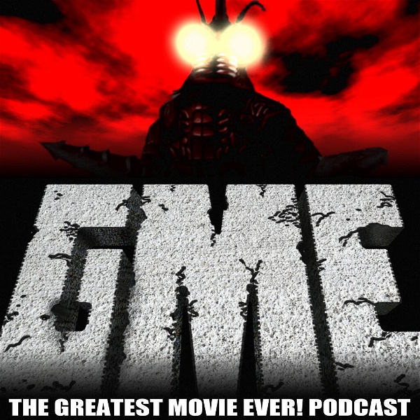 Artwork for The Greatest Movie EVER! Podcast