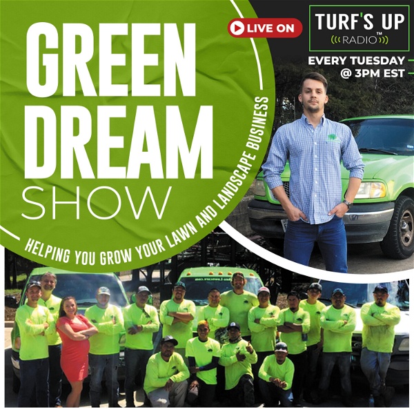 Artwork for The Green Dream Landscaping Show