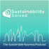 The Sustainable Business Podcast