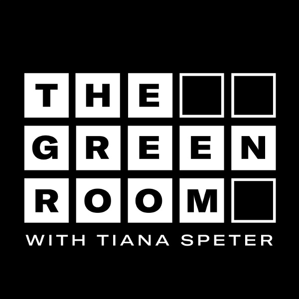 Artwork for The Green Room with Tiana Speter
