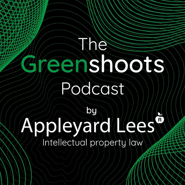 Artwork for The Greenshoots Intellectual Property Podcast