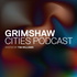 THE GRIMSHAW PODCAST