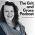 The Grit and Grace Podcast