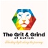 The Grit and Grind of Autism- Finding Light Along the Journey
