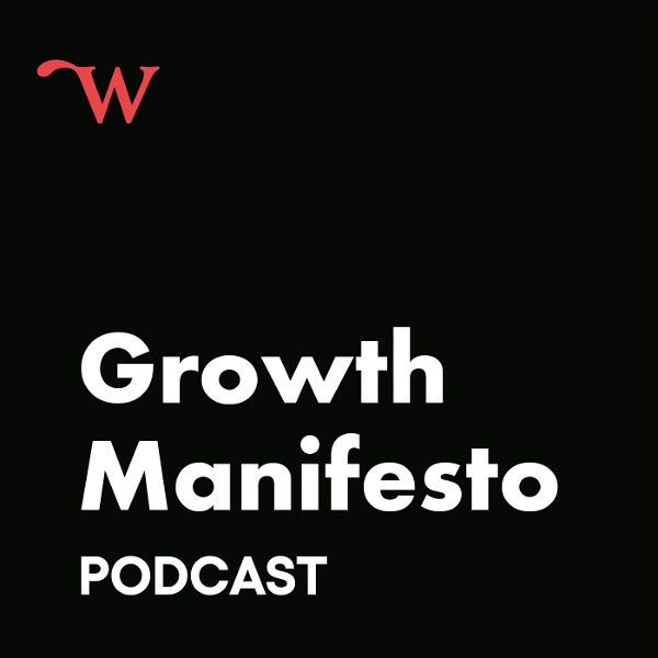 Artwork for Growth Manifesto Podcast