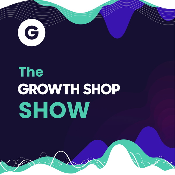 Artwork for The Growth Shop Show