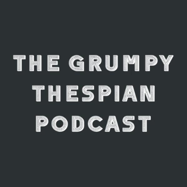 Artwork for The Grumpy Thespian