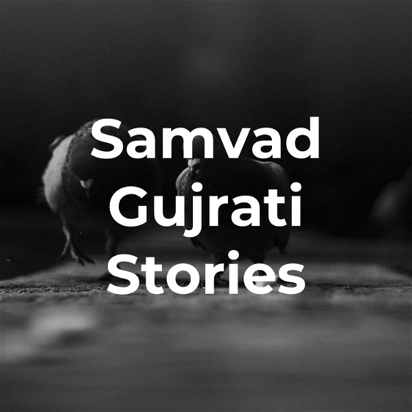 Artwork for Samvad Gujrati Stories by Riddhi