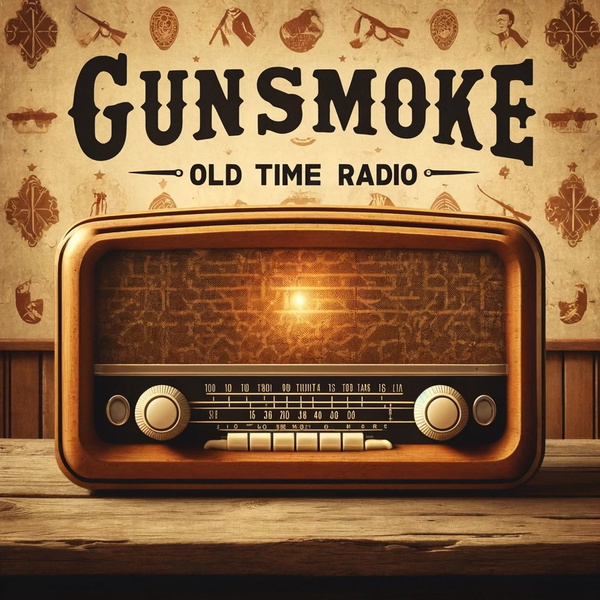 Artwork for The Gunsmoke Radio Hour