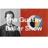 The Gustav Baller Show