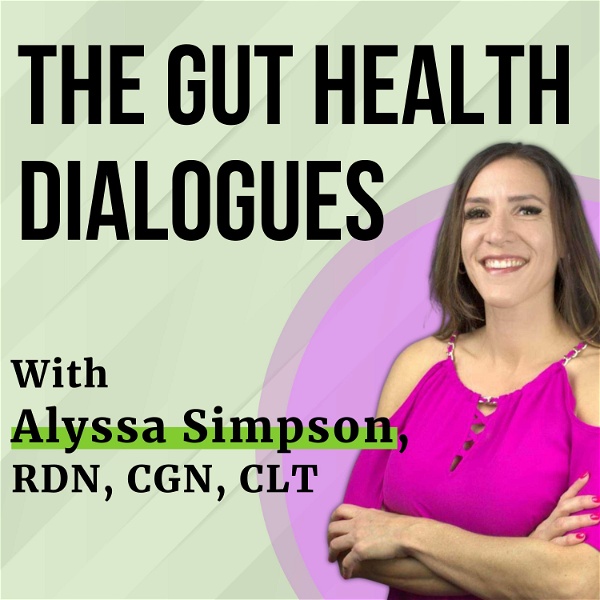 Artwork for The Gut Health Dialogues
