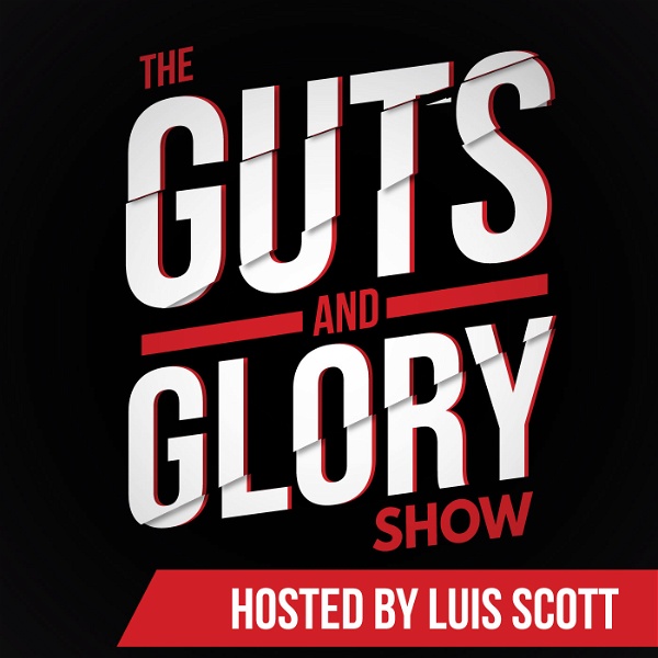 Artwork for The Guts and Glory Show