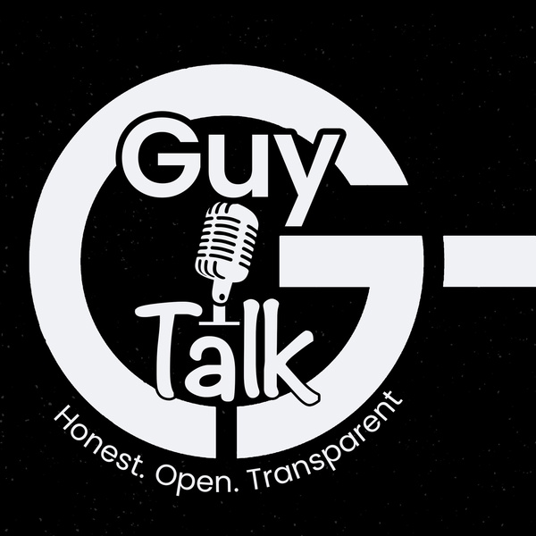 Artwork for The Guy Talk Podcast