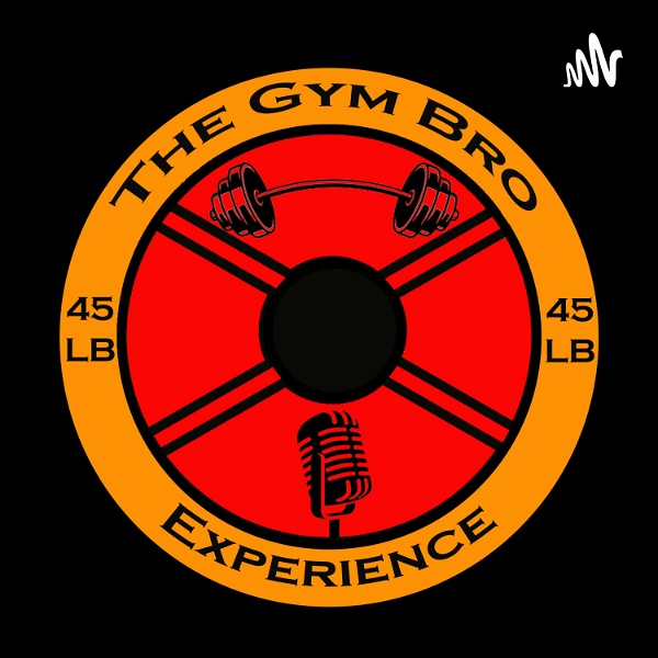 Artwork for The Gym Bro Experience