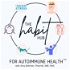 The Habit Hub for Autoimmune Health