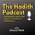 The Hadith Podcast