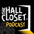 The Hall Closet Podcast