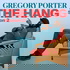The Hang with Gregory Porter