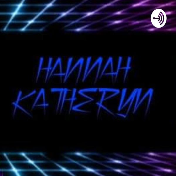 Artwork for The Hannah Katheryn Show