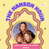 The Hanson Hour