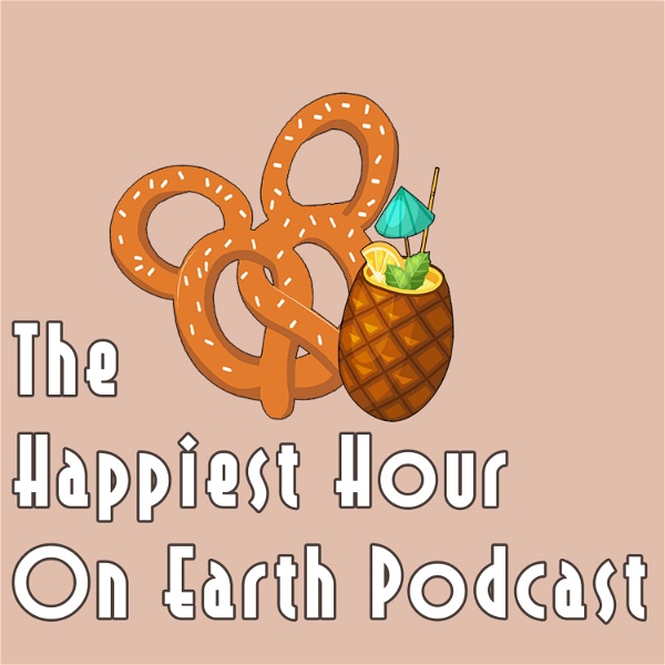 Artwork for The Happiest Hour On Earth: A Podcast for Disney Fans