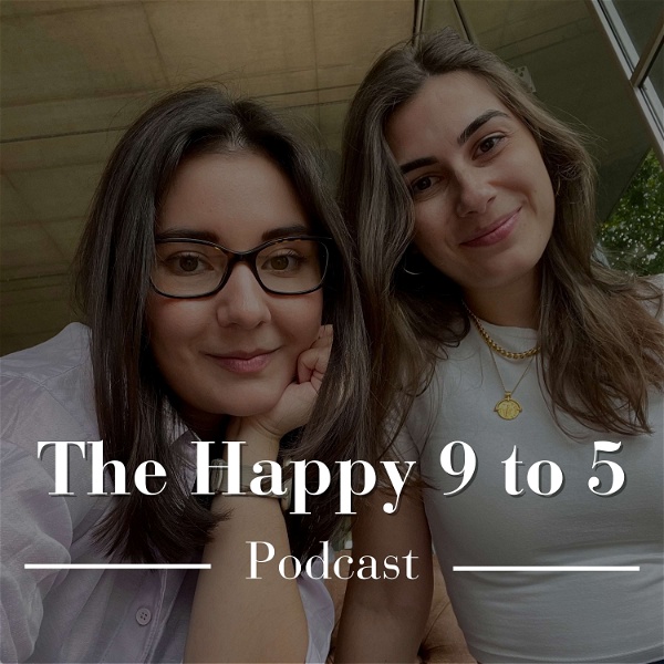 Artwork for The Happy 9 to 5 Podcast