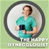 The Happy Gynecologist
