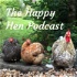 The Happy Hen Podcast