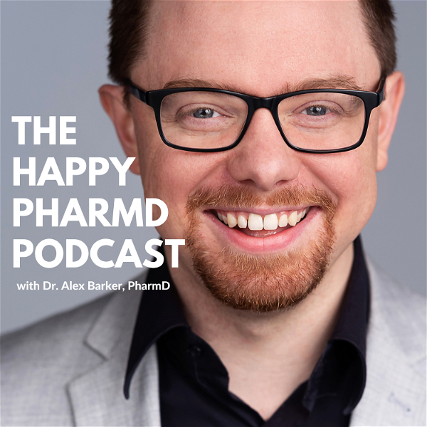 Artwork for The Happy PharmD Podcast